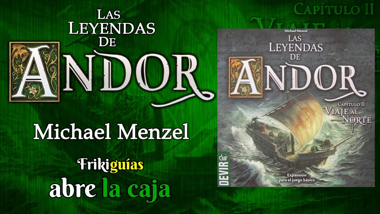 Las leyendas de Andor, capítulo II, Viaje al Norte