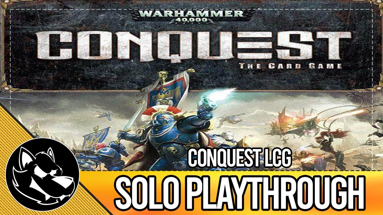 Warhammer 40.000, Conquest LCG